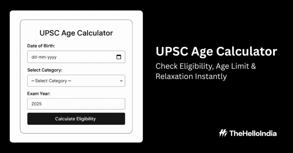UPSC Age Calculator